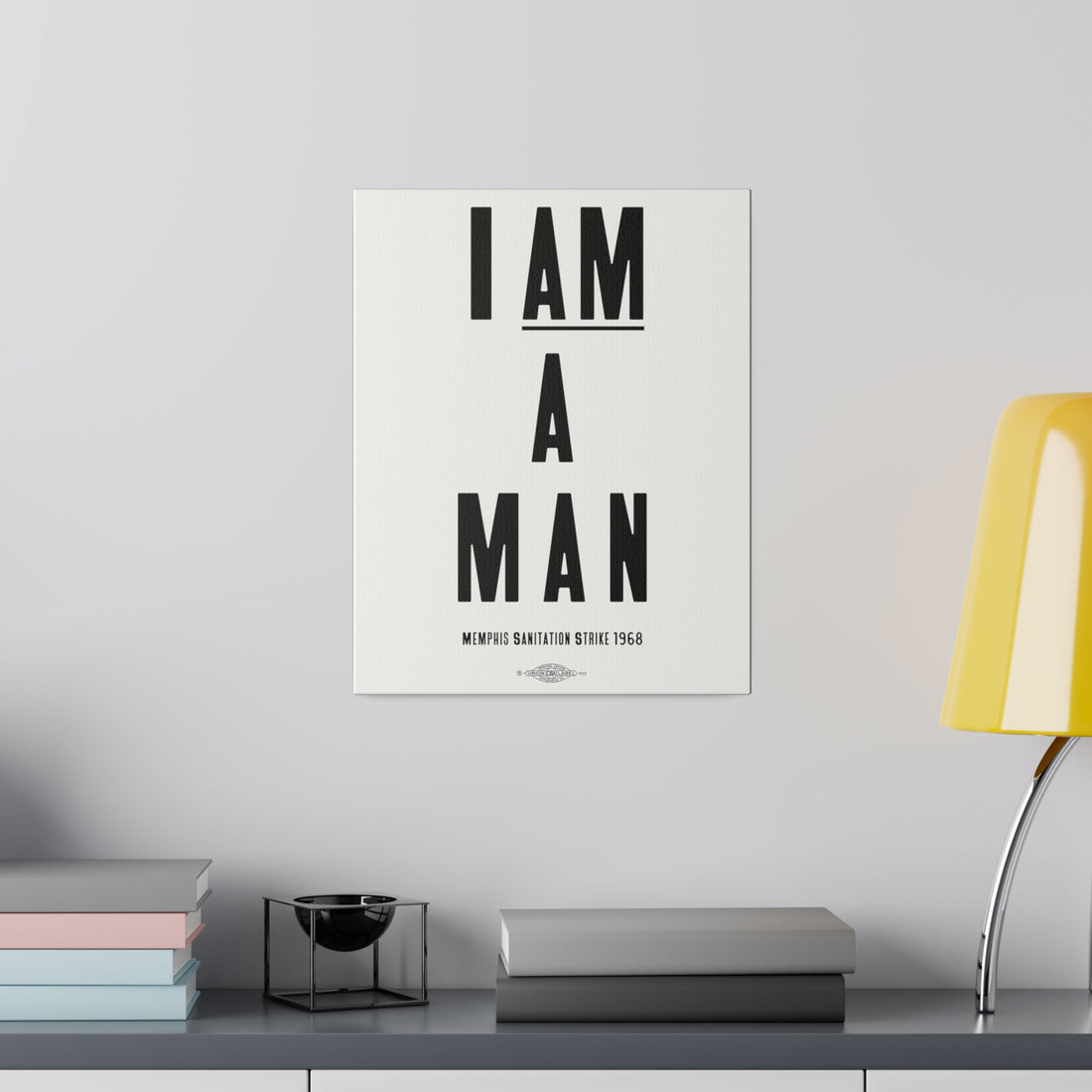 I Am A Man 11" x 14" Canvas